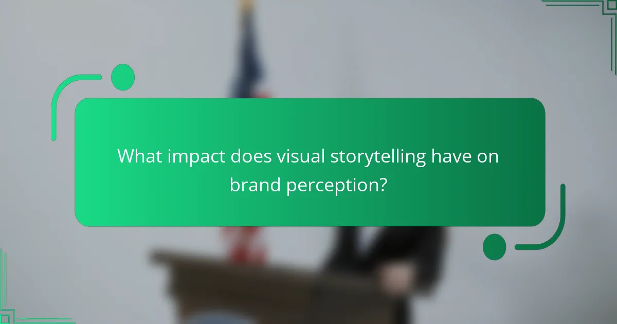 What impact does visual storytelling have on brand perception?